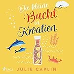 Die kleine Bucht in Kroatien