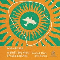 A Bird's-Eye View of Luke and Acts