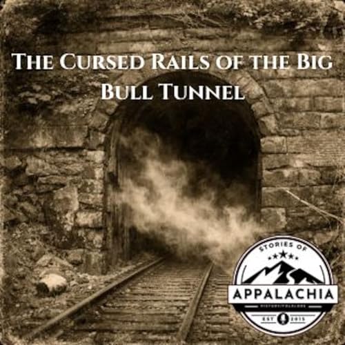 The Cursed Rails of the Big Bull Tunnel
