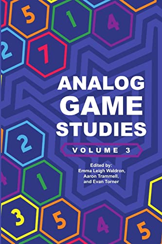Analog Game Studies: Volume III