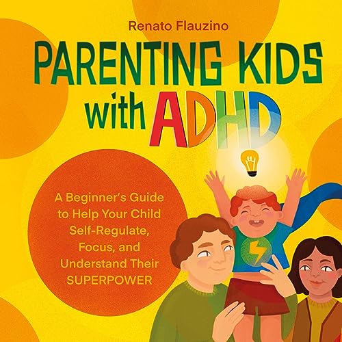 Parenting Kids with ADHD by Renato Flauzino episode artwork