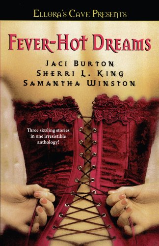 Fever-Hot Dreams: Ellora's Cave Fever-Hot Dreams: Ellora's Cave