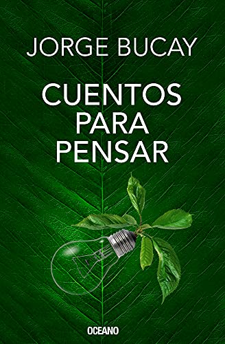 Cuentos para pensar (EDICIÓN ESPECIAL DE LUJO) (Spanish Edition) Cuentos para pensar (EDICIÓN ESPECIAL DE LUJO) (Spanish Edition)