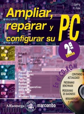Ampliar, reparar y configurar su PC