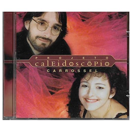 Projeto Caleidoscópio - Cd Carrossel - 2002