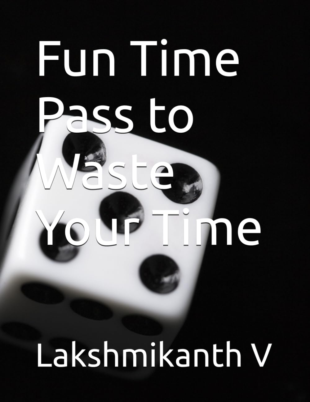 Fun Time Pass to Waste Your Time