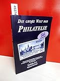  Die große Welt der Philatelie . Goldhahn Katalog 2000/ 2001 . Deutschlands größtes Angebot für Briefmarkensortimente , Kilowaren und Restekisten .