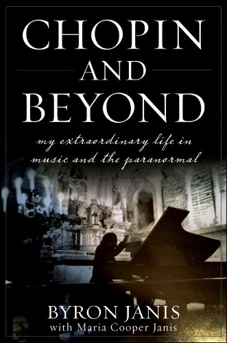 🔊👍 Télécharger 📒📚📓📔 Chopin and Beyond: My Extraordinary Life in Music and the Paranormal (English Edition) livre En ligne
