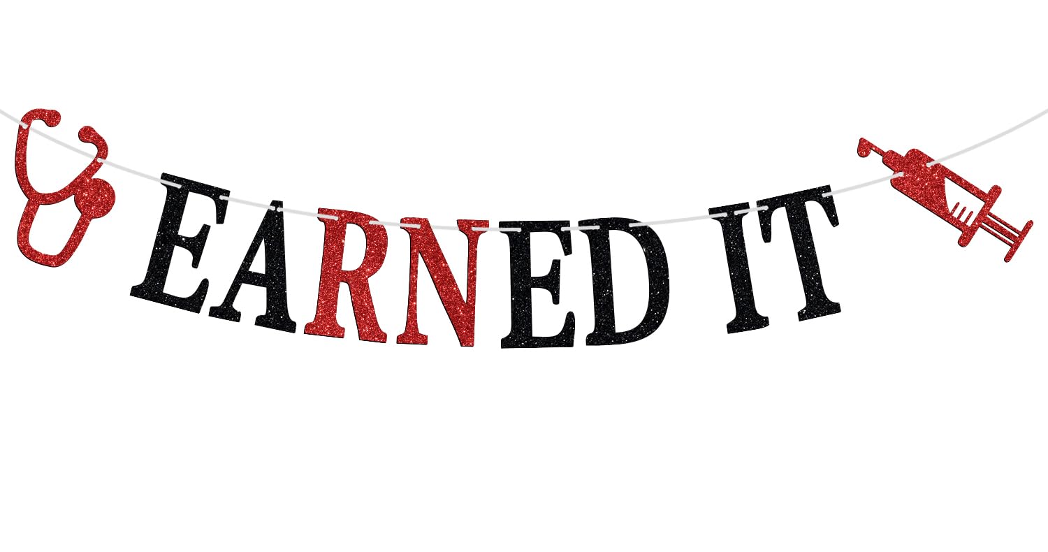 EaRNed It Banner, Congrats RN/BSN/LPN, Nursing School Survivor Graduation Party Decoration Supplies, Black and Red Glitter