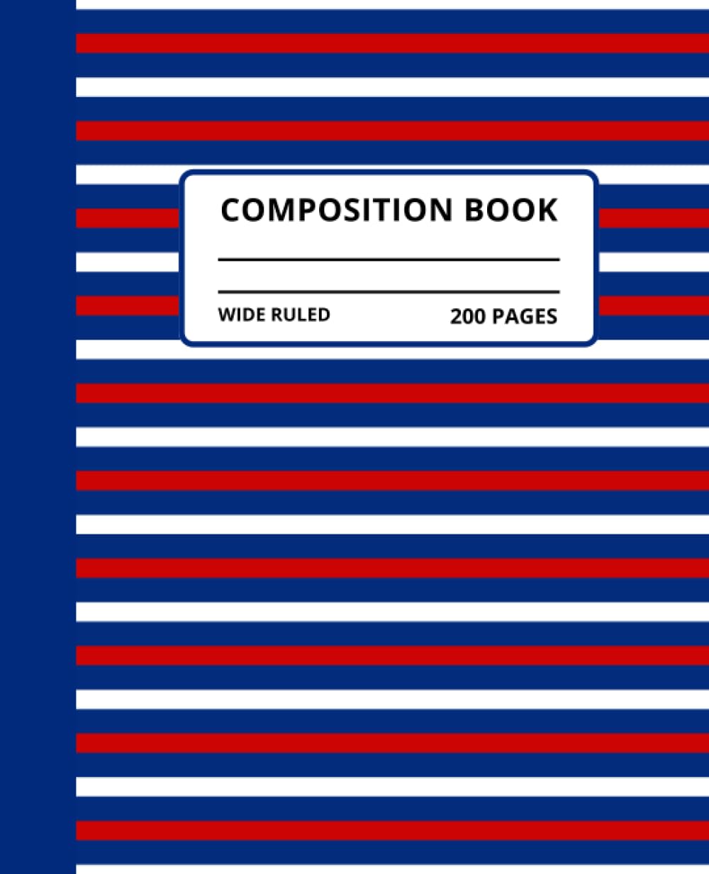 Back2School: Composition Notebook: Cute Red/White/Blue Striped Notebook