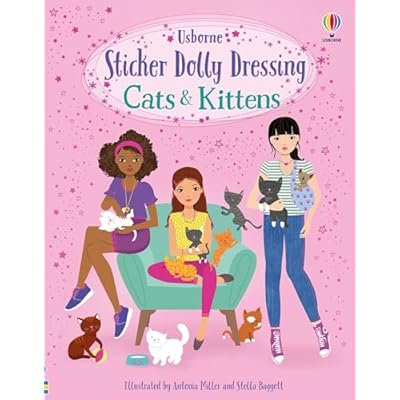 Sticker Dolly Dressing Cats and Kittens: An Adorable Activity Book with Vets, Cat Hotels, and more, for Kids