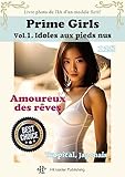  Prime Girls - Idoles aux pieds nus: 128 Idoles de l\'IA (Série Prime Girls t. 1)