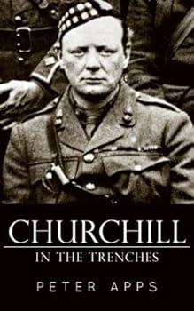 Paperback Churchill in the Trenches Book