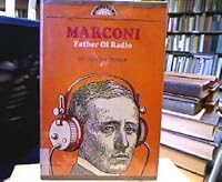 Guglielmo Marconi: Father of Radio B0000CMST0 Book Cover