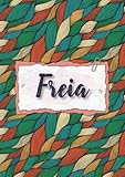  Freia: Notizbuch A5  Personalisierter vorname Freia  Geburtstagsgeschenk für Frau, Mutter, Schwester, Tochter  Bunte Abdeckung  120 Seiten liniert, Kleinformat A5 (14,8 x 21 cm)
