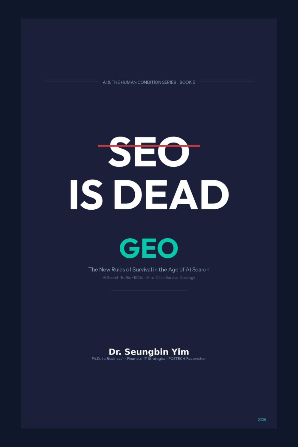 SEO Is Dead: GEO — The New Rules of Survival in the Age of AI Search