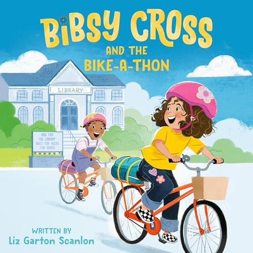 Bibsy Cross and the Bike-a-Thon by Liz Garton Scanlon episode artwork