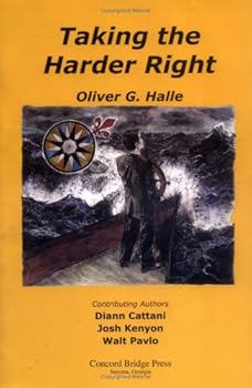 Paperback Taking the Harder Right Book