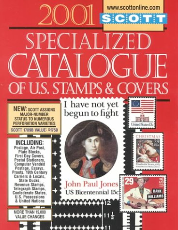 Scott Specialized Catalogue of United States Stamps & Covers 2001