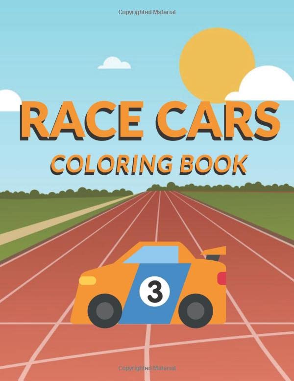 Race Cars: Coloring Book for Kids, Great Gift for Boys and Girls Ages 3-6