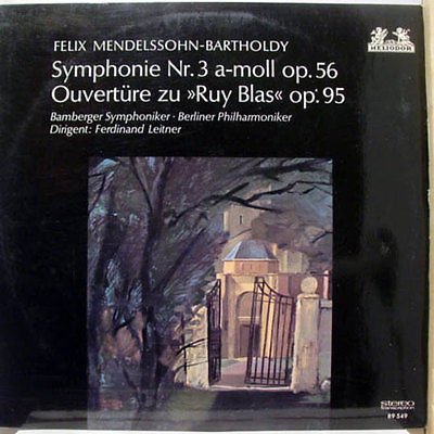Symphonie Nr. 3 a-moll op. 56 / Ouvertüre zu Ruy Blas op. 95 / 89 549