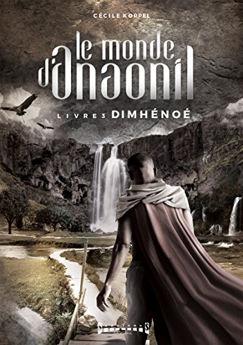 Télécharger DimHénoé: Saga fantasy (Le monde d'Anaonil t. 3) Livre eBook France