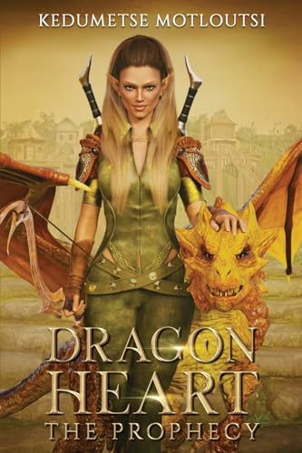 Dragon Heart: The Prophecy. An Adventure Fantasy Action