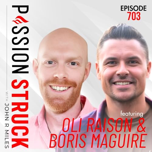 Page de couverture de Oli Raison & Boris Maguire on Leadership Beyond the Boardroom | EP 703