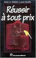 REUSSIR A TOUT PRIX 2892252512 Book Cover