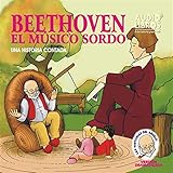 Beethoven: Una Historia Contada (Texto Completo) [Beethoven ]