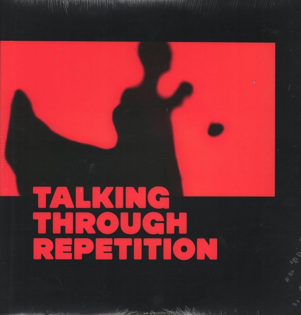 Talking Through Repetition [VINYL]