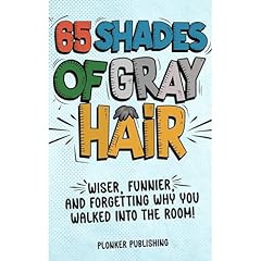 65 Shades of Gray Hair Audiolibro Por Plonker Publishing arte de portada