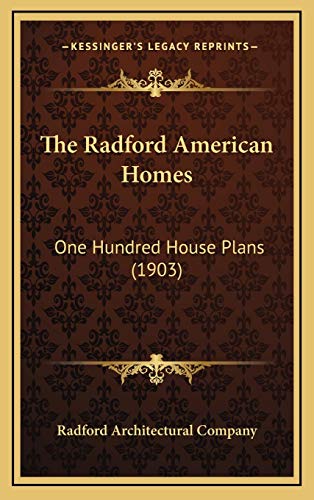 The Radford American Homes: One Hundred House Plans (1903)
