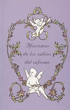 Paperback Aforismos De Los Sabios Del Sufismo (Spanish Edition) [Spanish] Book