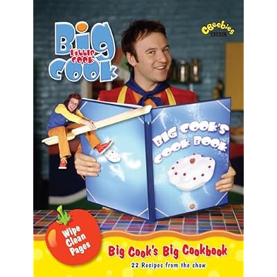 Big Cook Little Cook: Big Cook's Cook Book