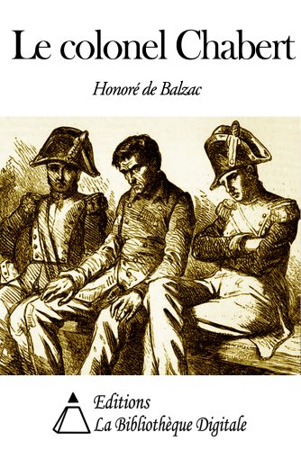 Le Colonel Chabert Le Colonel Chabert
