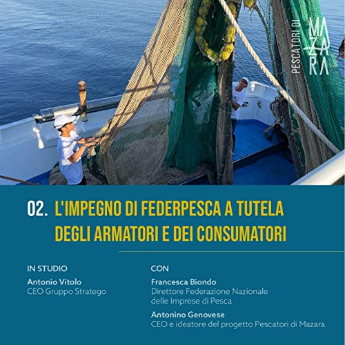 02. L'impegno di Federpesca a tutela degli armatori e dei consumatori | STORIE DI SICILIA copertina