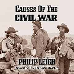 Causes of the Civil War Audiolibro Por Philip Leigh arte de portada
