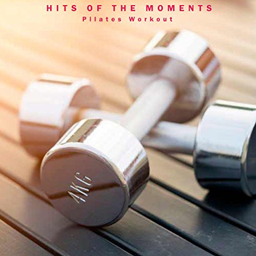 Hits of the Moments by Pilates Workout on Amazon Music
