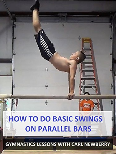How to Do Basic Swings on Parallel Bars - Gymnastics Lessons with Carl