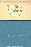The Great Empire of Silence