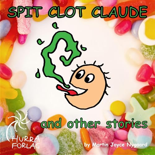 『Spit Clot Claude and Other Stories』のカバーアート