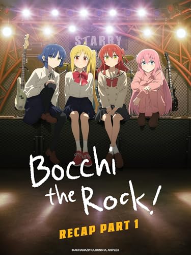  BOCCHI THE ROCK! Recap Part 1