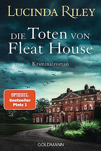 Die Toten von Fleat House: Ein atmosphärischer Kriminalroman von der Bestsellerautorin der „Sieben-Schwestern'-Reihe