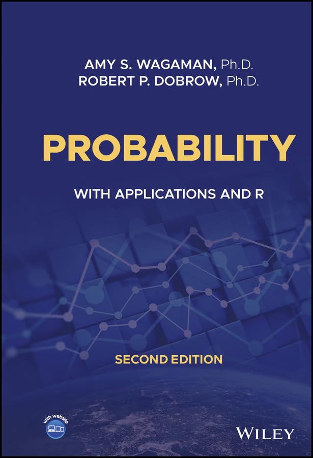 Probability: With Applications and R
