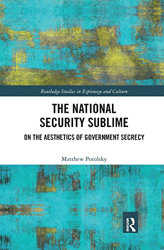 The National Security Sublime view 2