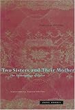 Two Sisters and Their Mother: The Anthropology of Incest