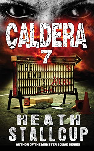 Caldera 7: The End Is Here