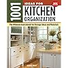 1001 ideas for kitchen organization new edition the ultimate sourcebook for storage ideas and materials creative homeowner how to declutter find a place for everything from glassware to gadgets paperb  urban country home decor