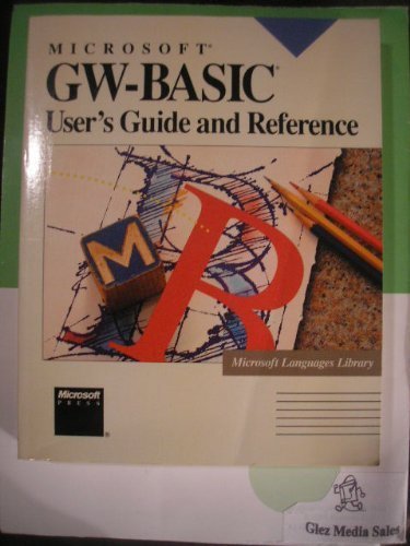 Microsoft GW-Basic: User's Guide and Reference